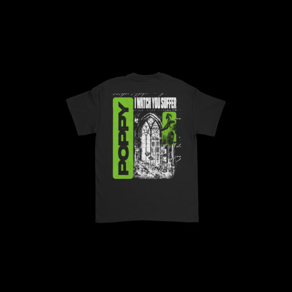 Watch You Suffer T-Shirt